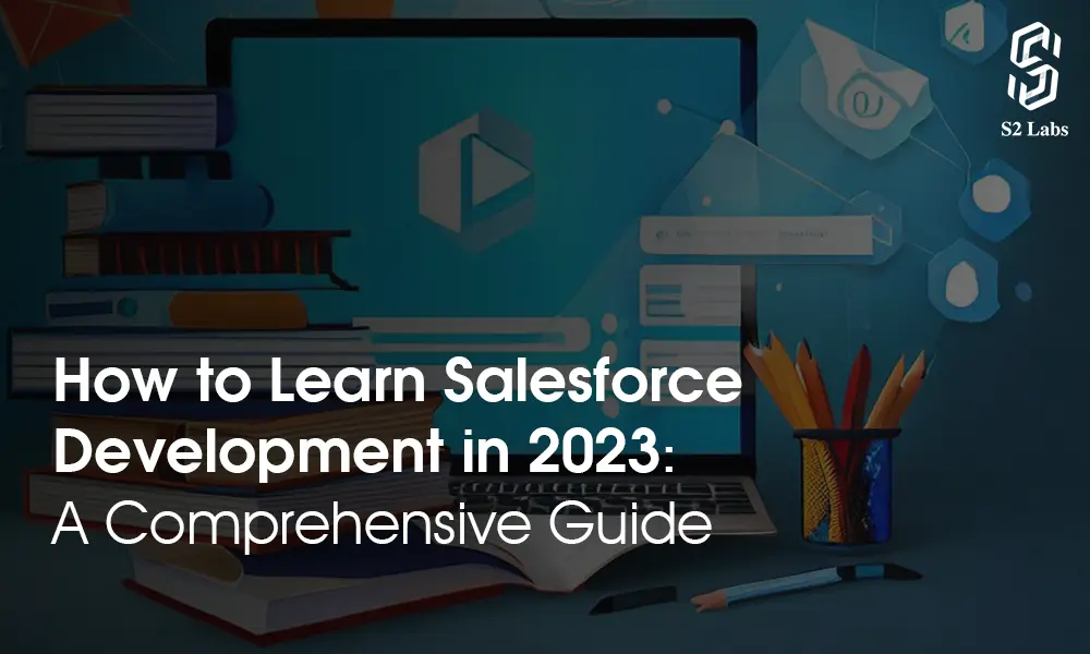 How To Learn Salesforce Development
