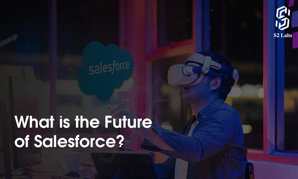 What-is-the-Future-of-Salesforce