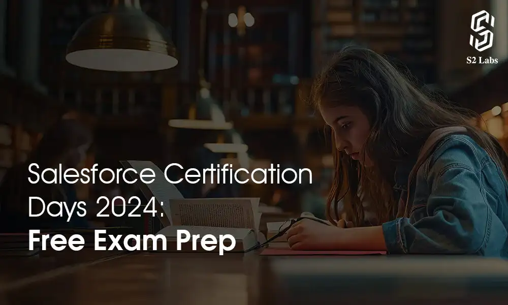 Salesforce Certification Days 2024: Free Exam Prep